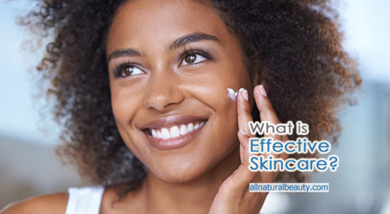 What is Effective Skincare?