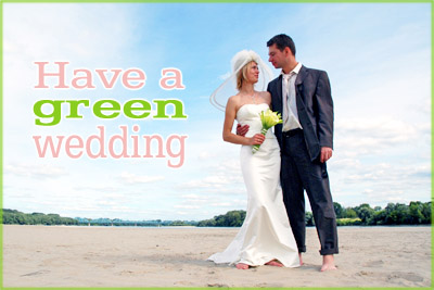 Green Wedding Ideas