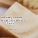 Everything about Soap