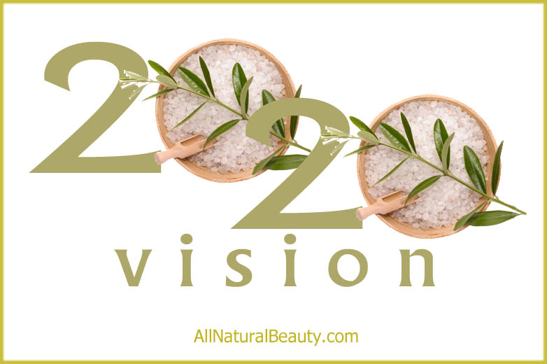 2020 Vision for an All-Natural Lifestyle